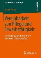 Produktbild: Vereinbarkeit von Pflege und Erwerbst&auml;tigkeit
