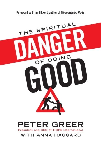 Produktbild: Spiritual Danger of Doing Good