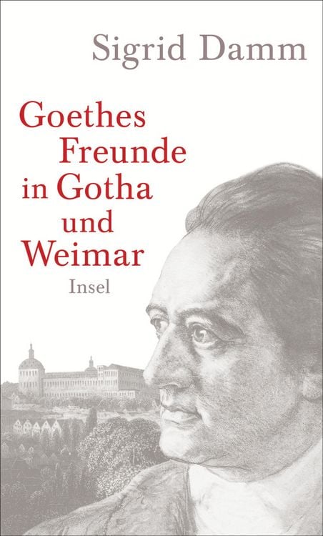 Produktbild: Goethes Freunde in Gotha und Weimar