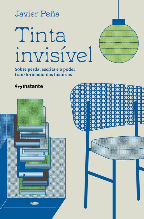 Produktbild: Tinta invis&iacute;vel: sobre perda, escrita e o poder transformador das hist&oacute;rias
