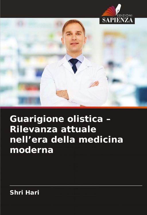 Produktbild: Guarigione olistica - Rilevanza attuale nell'era della medicina moderna