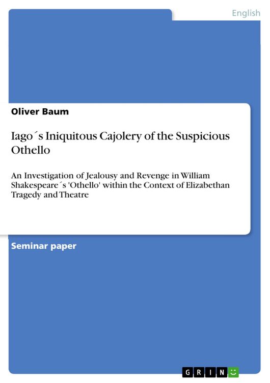 Produktbild: Iago&acute;s Iniquitous Cajolery of the Suspicious Othello