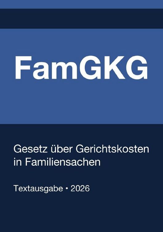 Produktbild: FamGKG - Gesetz &uuml;ber Gerichtskosten in Familiensachen (Deutschland) 2026