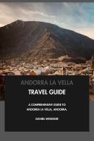 Produktbild: Andorra la Vella Travel Guide: A Comprehensive Guide to Andorra la Vella, Andorra.