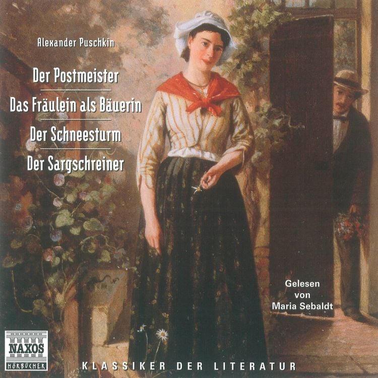 Produktbild: Der Postmeister - Das Fräulein als Bäuerin - Der Schneesturm - Der Sargschreiner