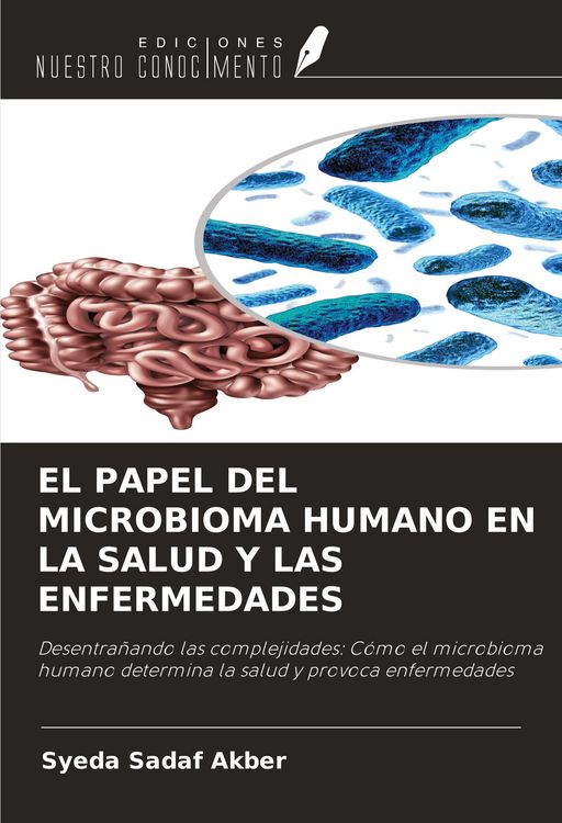 Produktbild: El Papel Del Microbioma Humano En La Salud Y Las Enfermedades