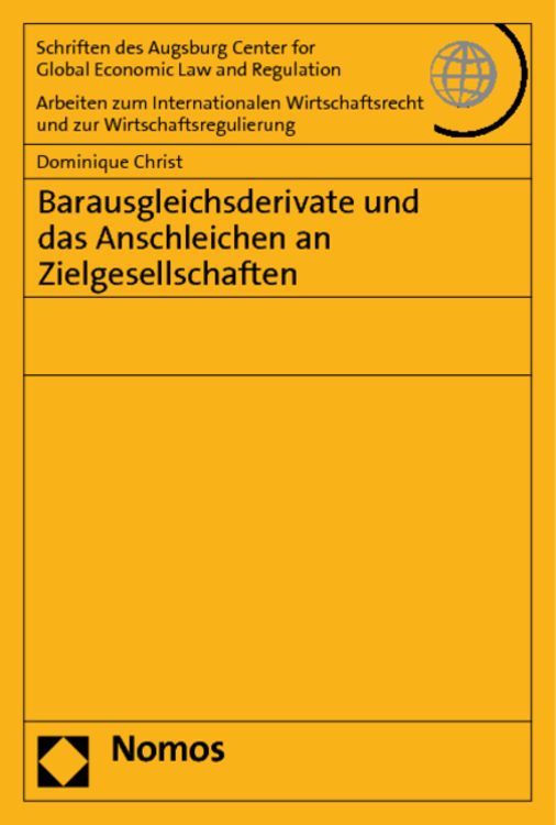 Produktbild: Barausgleichsderivate und das Anschleichen an Zielgesellschaften