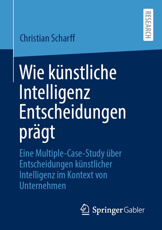 Produktbild: Wie k&uuml;nstliche Intelligenz Entscheidungen pr&auml;gt