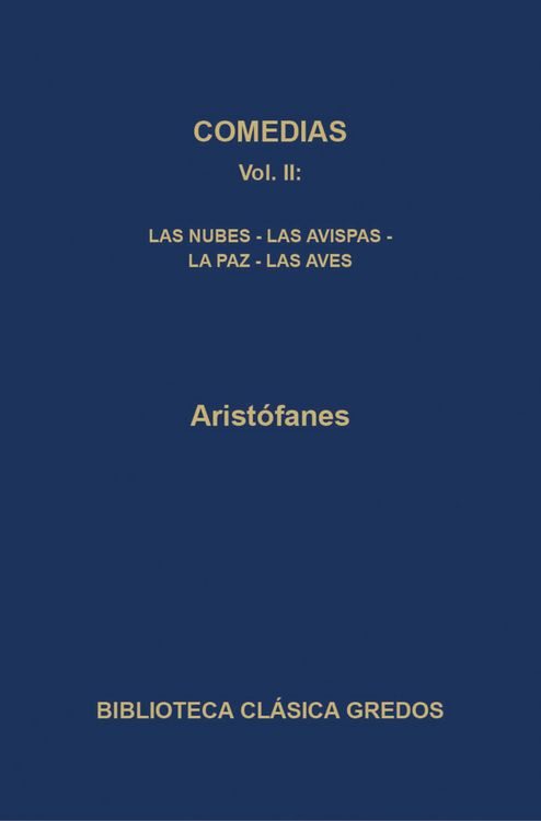 Produktbild: Comedias II. Las nubes - Las avispas - La paz - Las aves