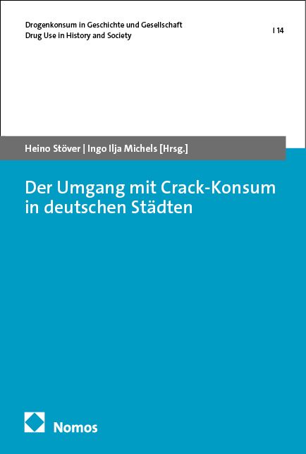 Produktbild: Der Umgang mit Crack-Konsum in deutschen St&auml;dten
