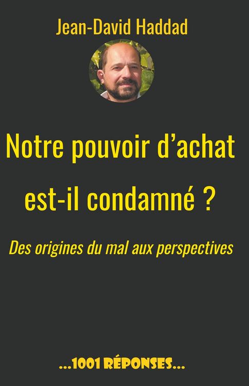Produktbild: Notre pouvoir d'achat est-il condamn&eacute;? Des origines du mal aux perspectives