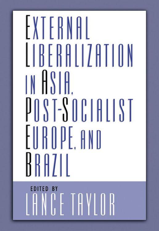 Produktbild: External Liberalization in Asia, Post-Socialist Europe, and Brazil