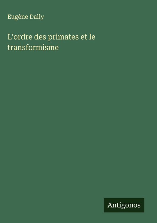 Produktbild: L'ordre des primates et le transformisme