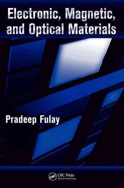 Produktbild: Fulay, P: Electronic, Magnetic and Optical Materials