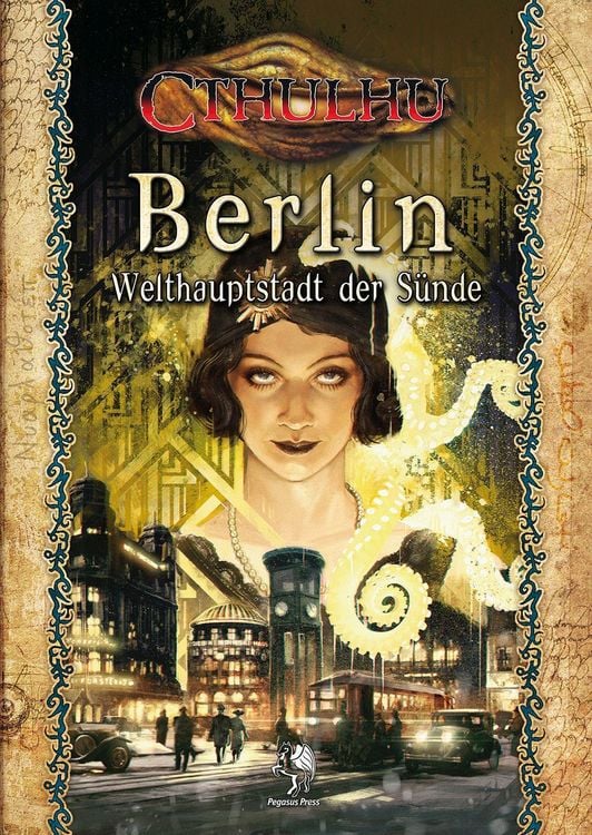 Produktbild: Cthulhu: Berlin - Welthauptstadt der Sünde (Hardcover)