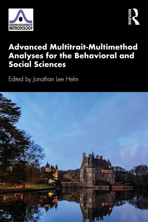 Produktbild: Advanced Multitrait-Multimethod Analyses for the Behavioral and Social Sciences