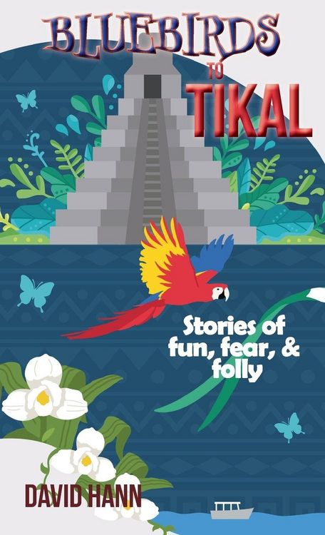 Produktbild: Bluebirds to Tikal