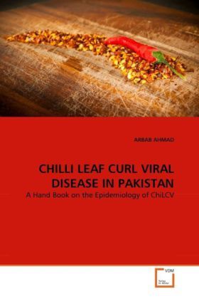 Produktbild: AHMAD, A: CHILLI LEAF CURL VIRAL DISEASE IN PAKISTAN