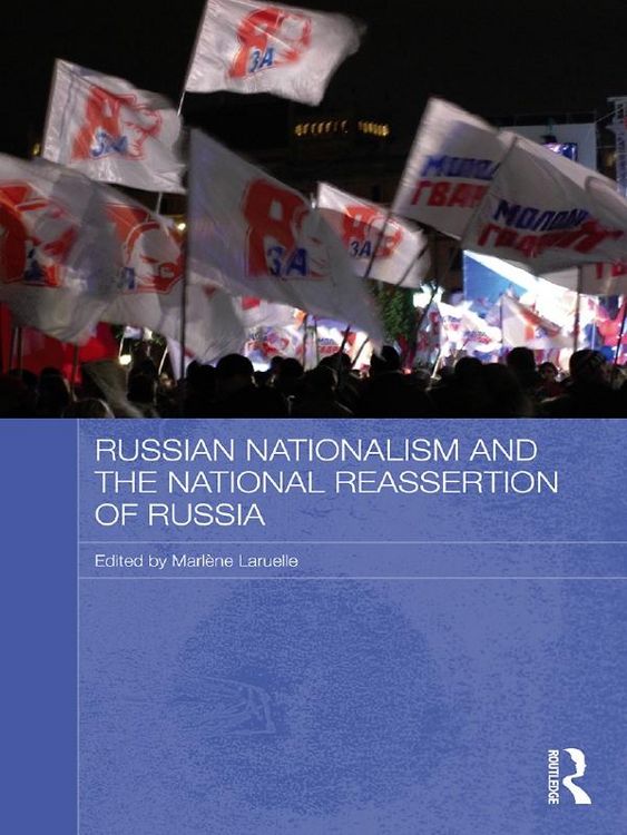 Produktbild: Russian Nationalism and the National Reassertion of Russia