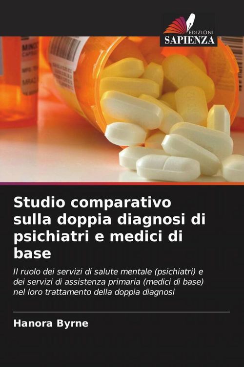 Produktbild: Studio comparativo sulla doppia diagnosi di psichiatri e medici di base
