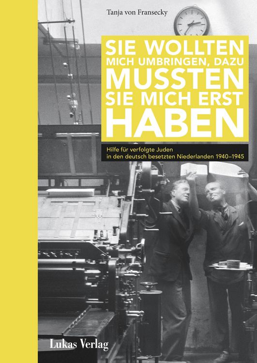Produktbild: Sie wollten mich umbringen, dazu mussten sie mich erst haben