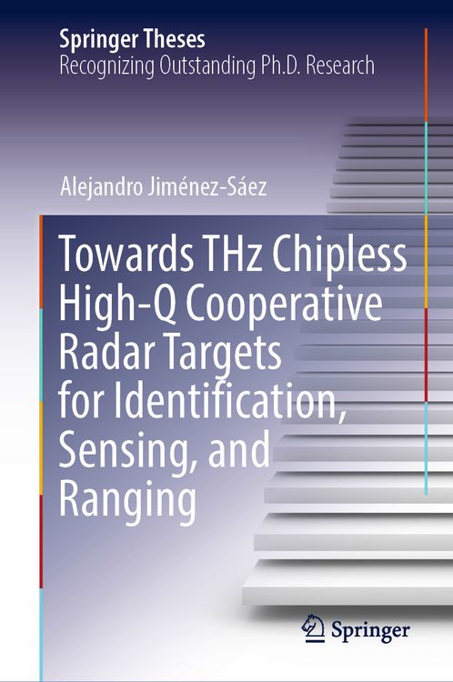 Produktbild: Towards THz Chipless High-Q Cooperative Radar Targets for Identification, Sensing, and Ranging