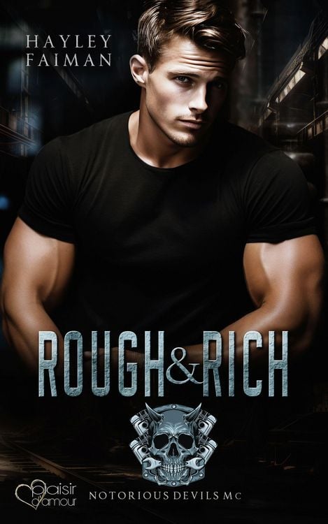Produktbild: Notorious Devils MC Teil 6: Rough & Rich