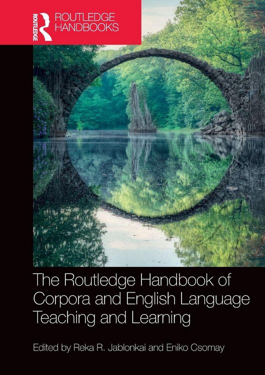 Produktbild: The Routledge Handbook of Corpora and English Language Teaching and Learning