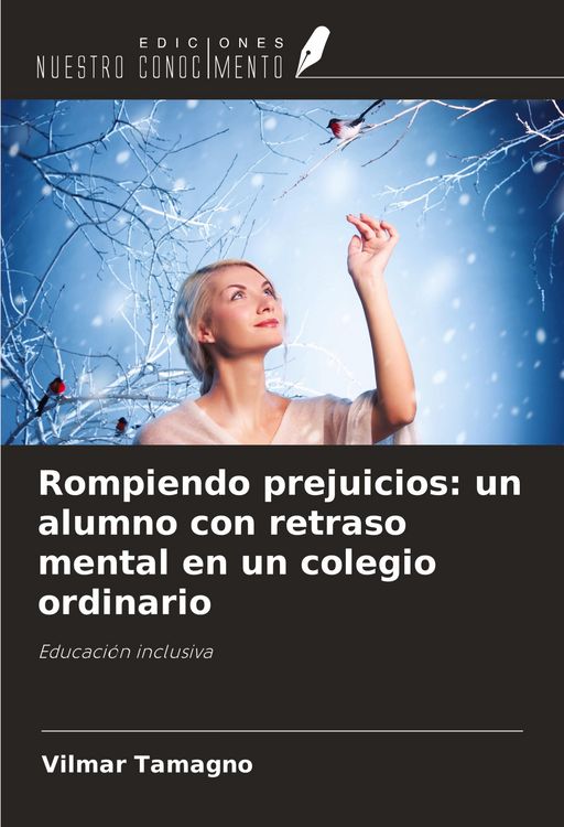 Produktbild: Rompiendo prejuicios: un alumno con retraso mental en un colegio ordinario