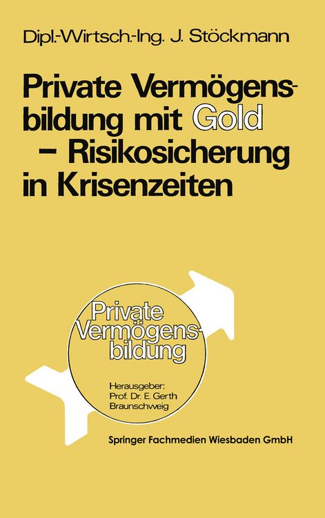 Produktbild: Private Verm&ouml;gensbildung mit Gold &mdash; Risikosicherung in Krisenzeiten