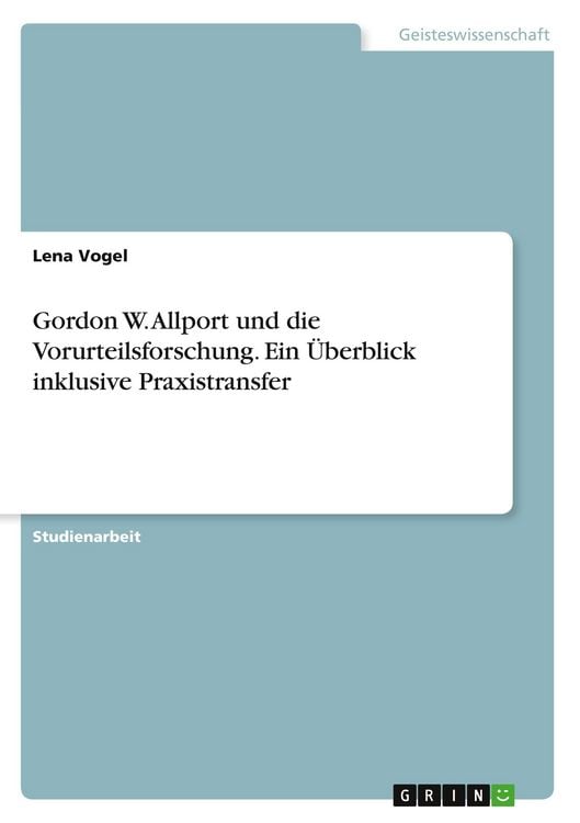 Produktbild: Gordon W. Allport und die Vorurteilsforschung. Ein &Uuml;berblick inklusive Praxistransfer