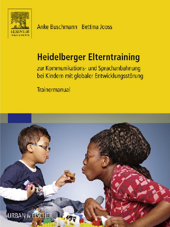Produktbild: Heidelberger Elterntraining zur Kommunikations- und Sprachanbahnung bei Kindern mit globaler Entwicklungsst&ouml;rung