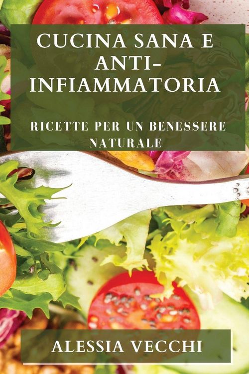 Produktbild: Cucina Sana e Anti-Infiammatoria