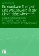 Produktbild: Erneuerbare Energien und Wettbewerb in der Elektrizit&auml;tswirtschaft