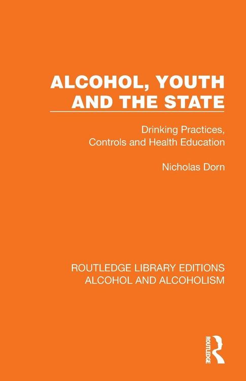 Produktbild: Alcohol, Youth and the State