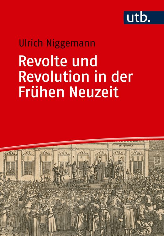 Produktbild: Revolte und Revolution in der Fr&uuml;hen Neuzeit
