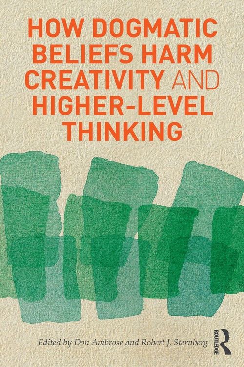 Produktbild: How Dogmatic Beliefs Harm Creativity and Higher-Level Thinking