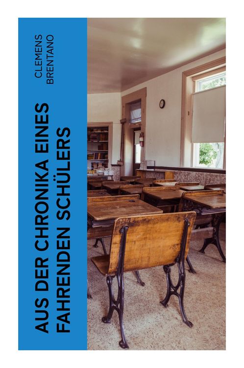 Produktbild: Aus der Chronika eines fahrenden Sch&uuml;lers