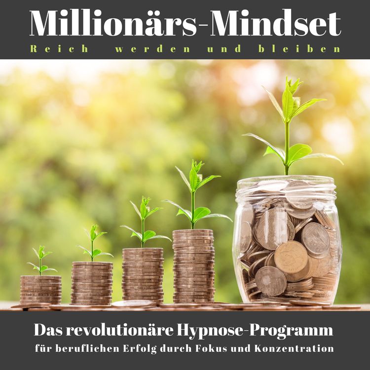 Produktbild: Million&auml;rs-Mindset: Reich werden und bleiben