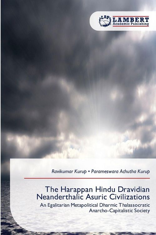 Produktbild: The Harappan Hindu Dravidian Neanderthalic Asuric Civilizations