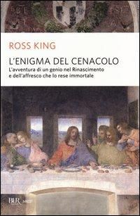 Produktbild: L' enigma del Cenacolo. L'avventura di un genio nel Rinascimento e dell'affresco che lo rese immortale