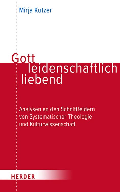 Produktbild: Gott leidenschaftlich liebend
