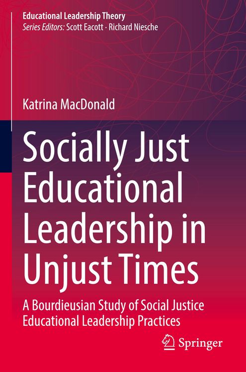 Produktbild: Socially Just Educational Leadership in Unjust Times