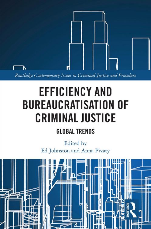 Produktbild: Efficiency and Bureaucratisation of Criminal Justice