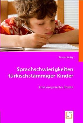Produktbild: Sladky, B: Sprachschwierigkeiten t&uuml;rkischst&auml;mmiger Kinder