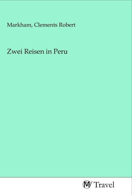 Produktbild: Zwei Reisen in Peru