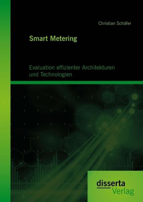 Produktbild: Smart Metering: Evaluation effizienter Architekturen und Technologien
