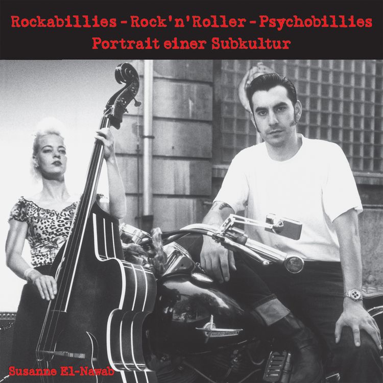 Produktbild: Rockabillies &ndash; Rock&rsquo;n&rsquo; Roller &ndash; Psychobillies.