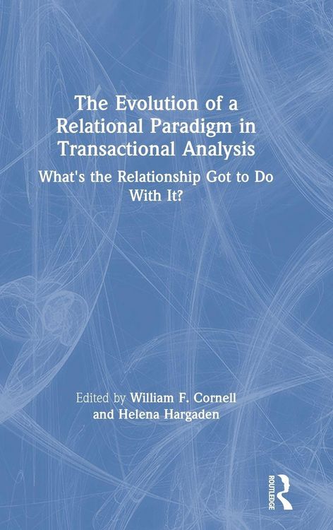 Produktbild: The Evolution of a Relational Paradigm in Transactional Analysis
