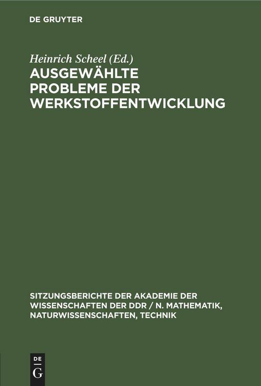 Produktbild: Ausgew&auml;hlte Probleme der Werkstoffentwicklung